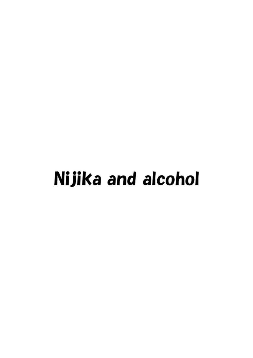 Nijika and alcohol 1 02